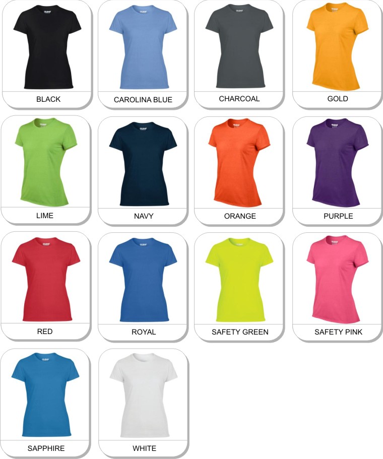 GILDAN PERFORMANCE LADIES T-SHIRT is available in the following colours: Black, Lime, Navy, Orange, Purple, Red, Royal, Safety Pink, Sapphire, White, Sport Grey, Gold, Safety Green, Carolina Blue