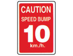 caution speed bump 10km/h sign