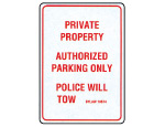 Authorized Private Property Police Will Tow Sign.