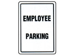 Employee Parking Sign.