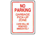 No Parking Grage Pick Up Zone Sign 