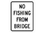 No Fishing From Bridge 